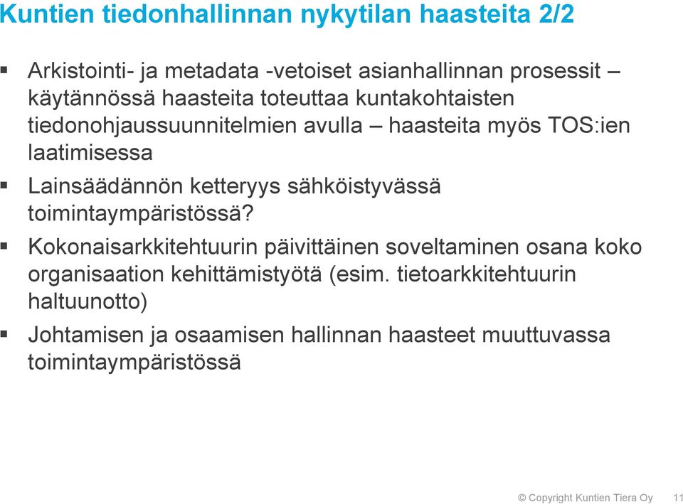 sähköistyvässä toimintaympäristössä?