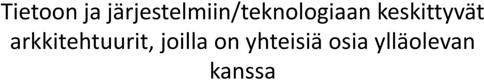 keskittyvät