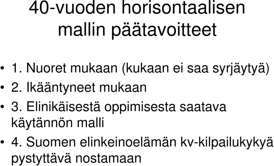 Ikääntyneet mukaan 3.