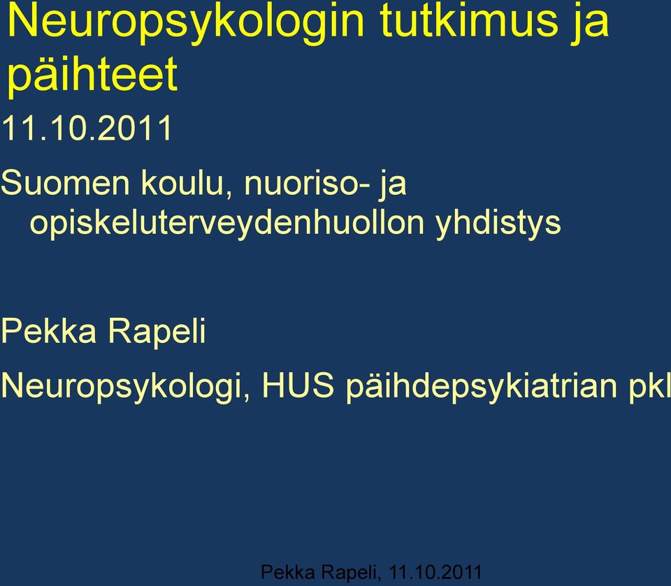 opiskeluterveydenhuollon yhdistys Pekka