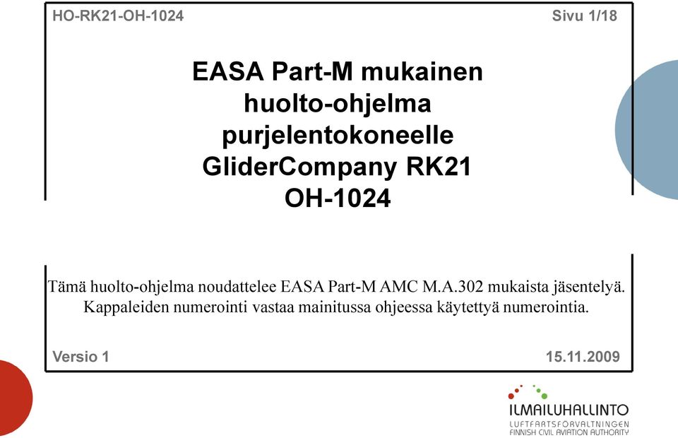 noudattelee EASA Part-M AMC M.A.302 mukaista jäsentelyä.