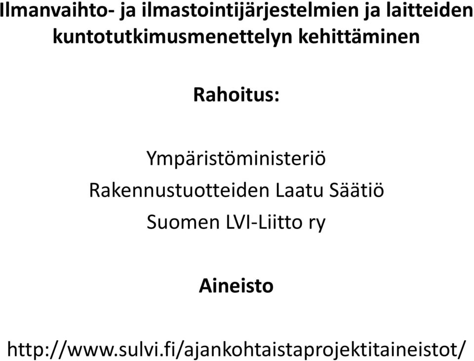 Suomen LVI-Liitto ry Aineisto