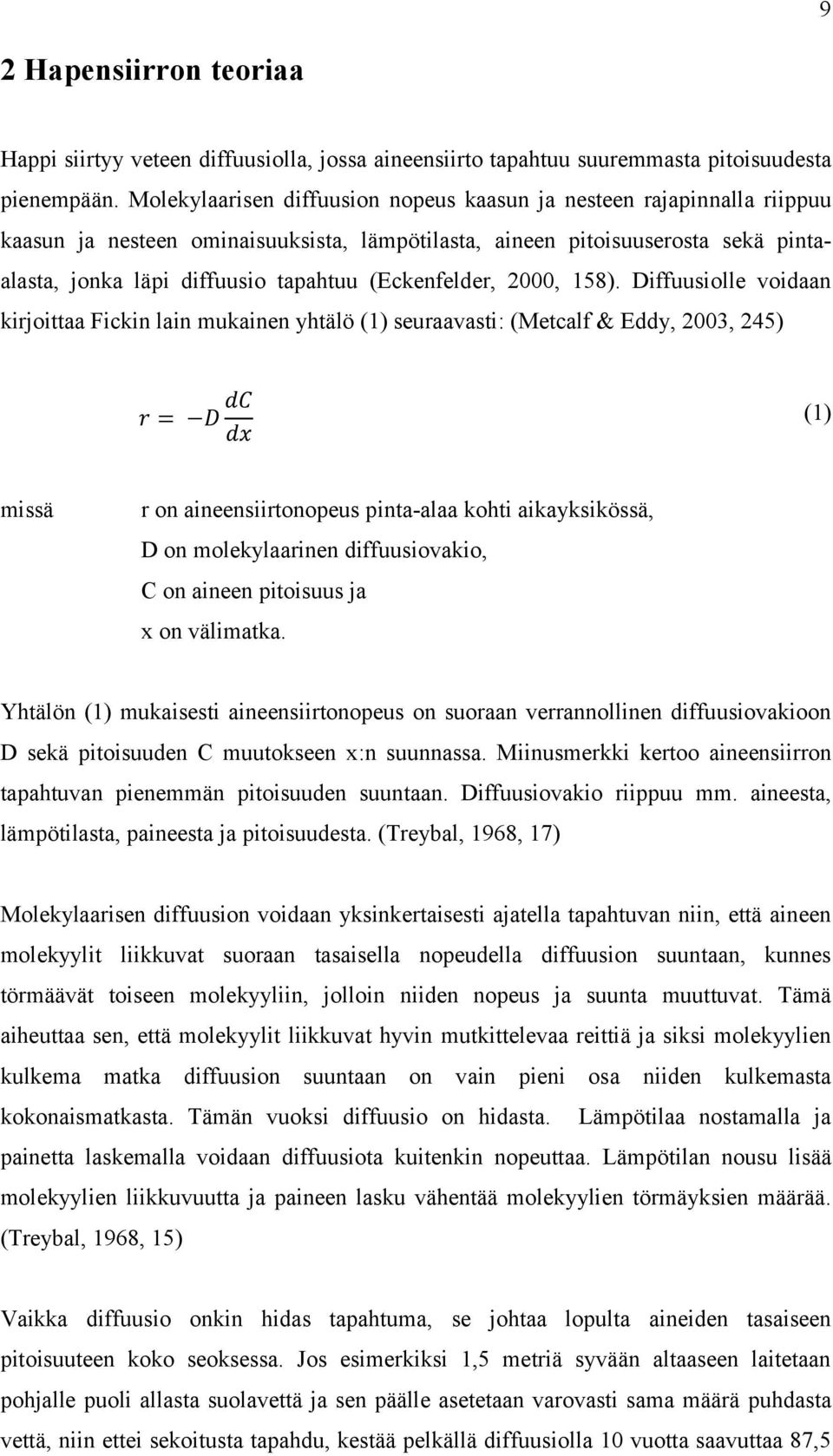 (Eckenfelder, 2000, 158).
