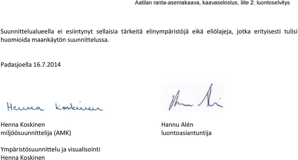 Padasjoella 16.7.