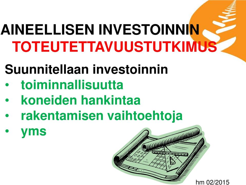investoinnin toiminnallisuutta
