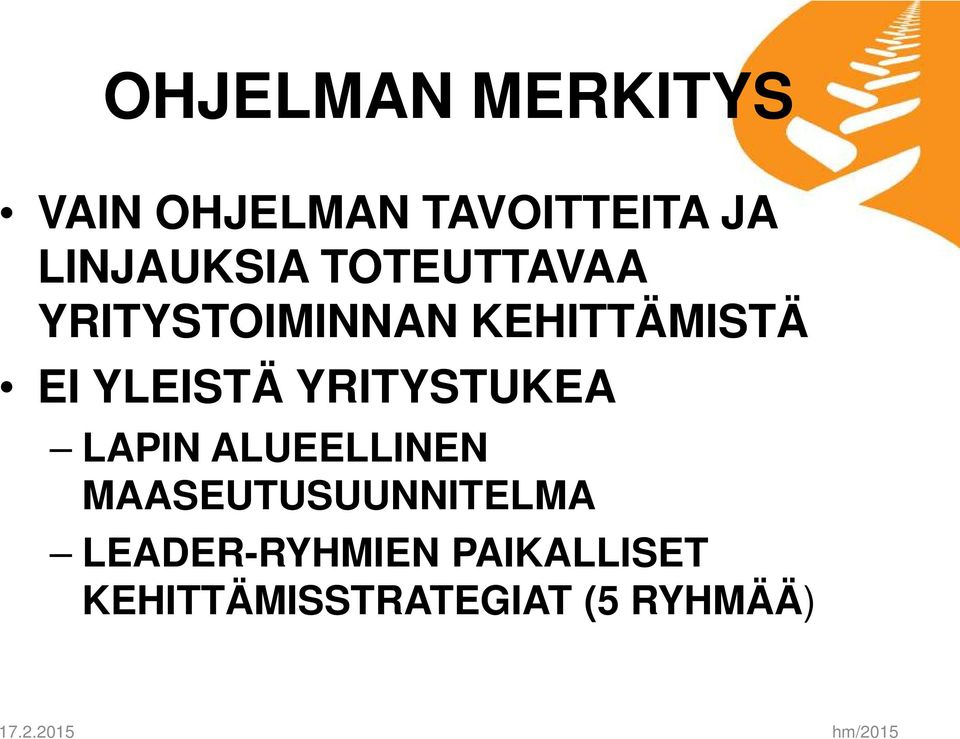 YRITYSTUKEA LAPIN ALUEELLINEN MAASEUTUSUUNNITELMA