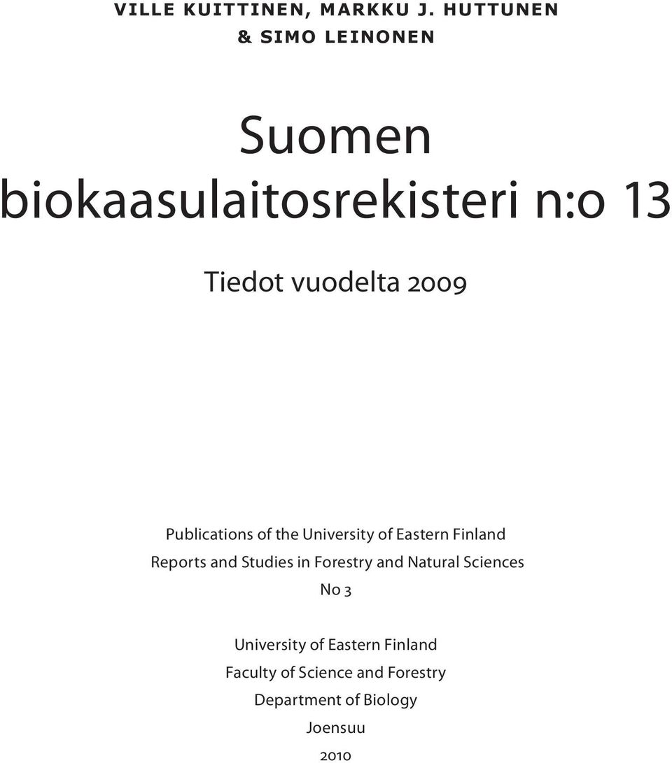 2009 Publications of the University of Eastern Finland Reports and Studies in
