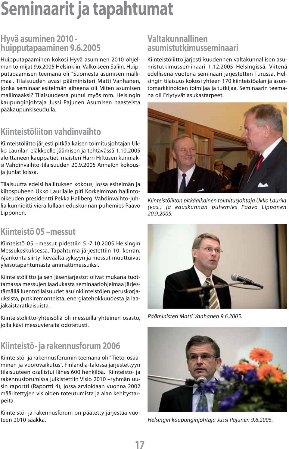 Helsingin kaupunginjohtaja Jussi Pajunen Asumisen haasteista pääkaupunkiseudulla.