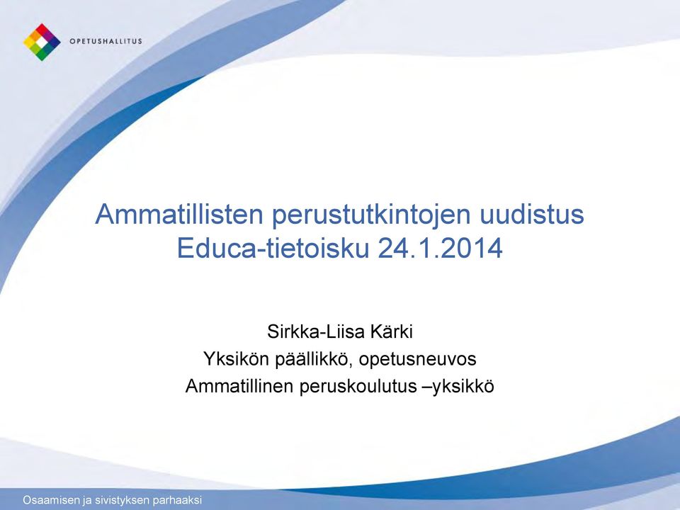 2014 Sirkka-Liisa Kärki Yksikön