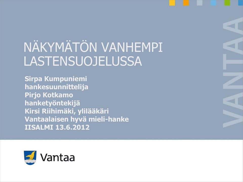 hanketyöntekijä Kirsi Riihimäki, ylilääkäri