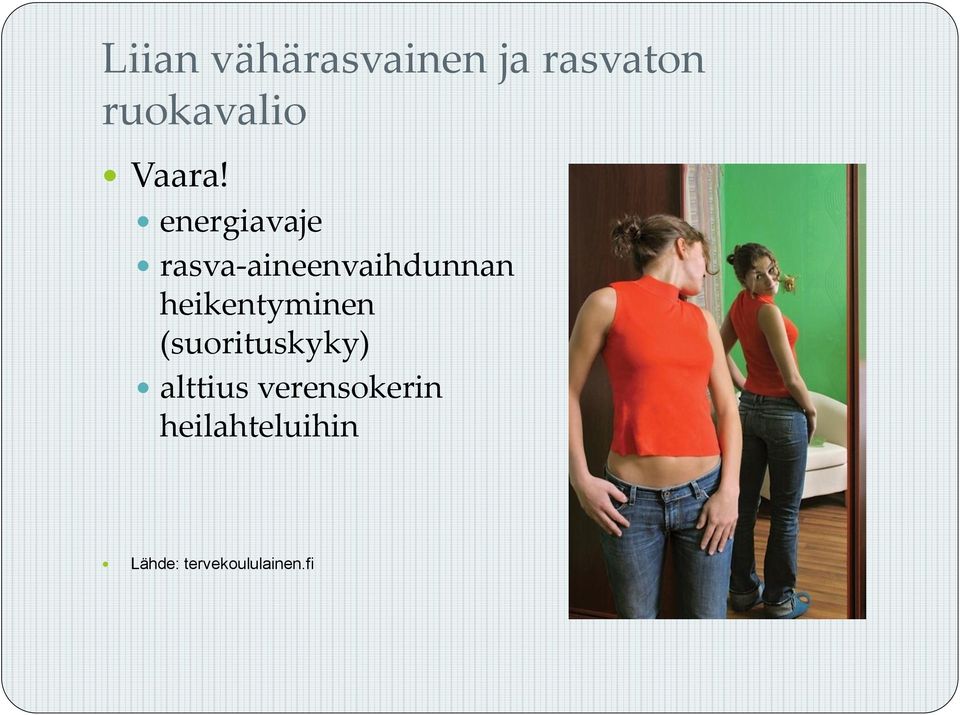 energiavaje rasva-aineenvaihdunnan