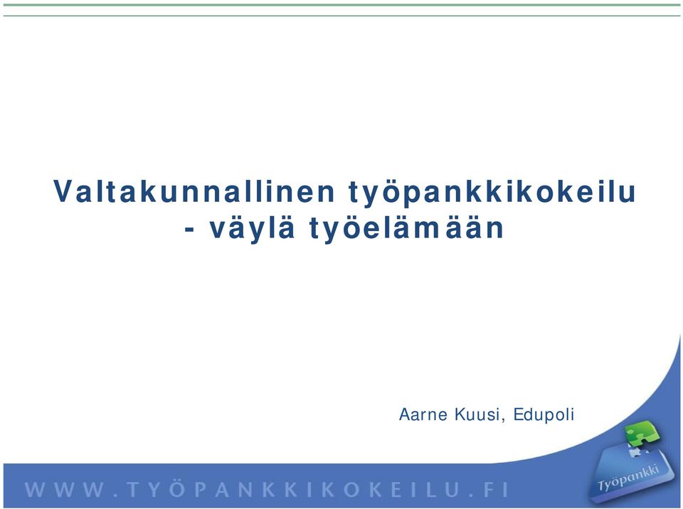 väylä työelämään
