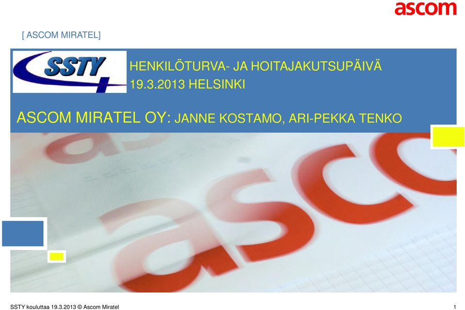 2013 HELSINKI ASCOM MIRATEL OY: JANNE