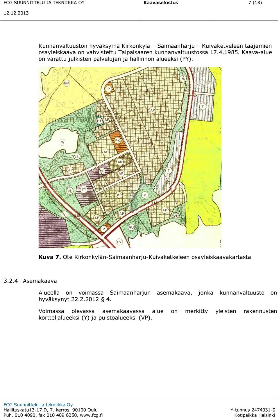 Ote Kirkonkylän-Saimaanharju-Kuivaketkeleen osayleiskaavakartasta 3.2.