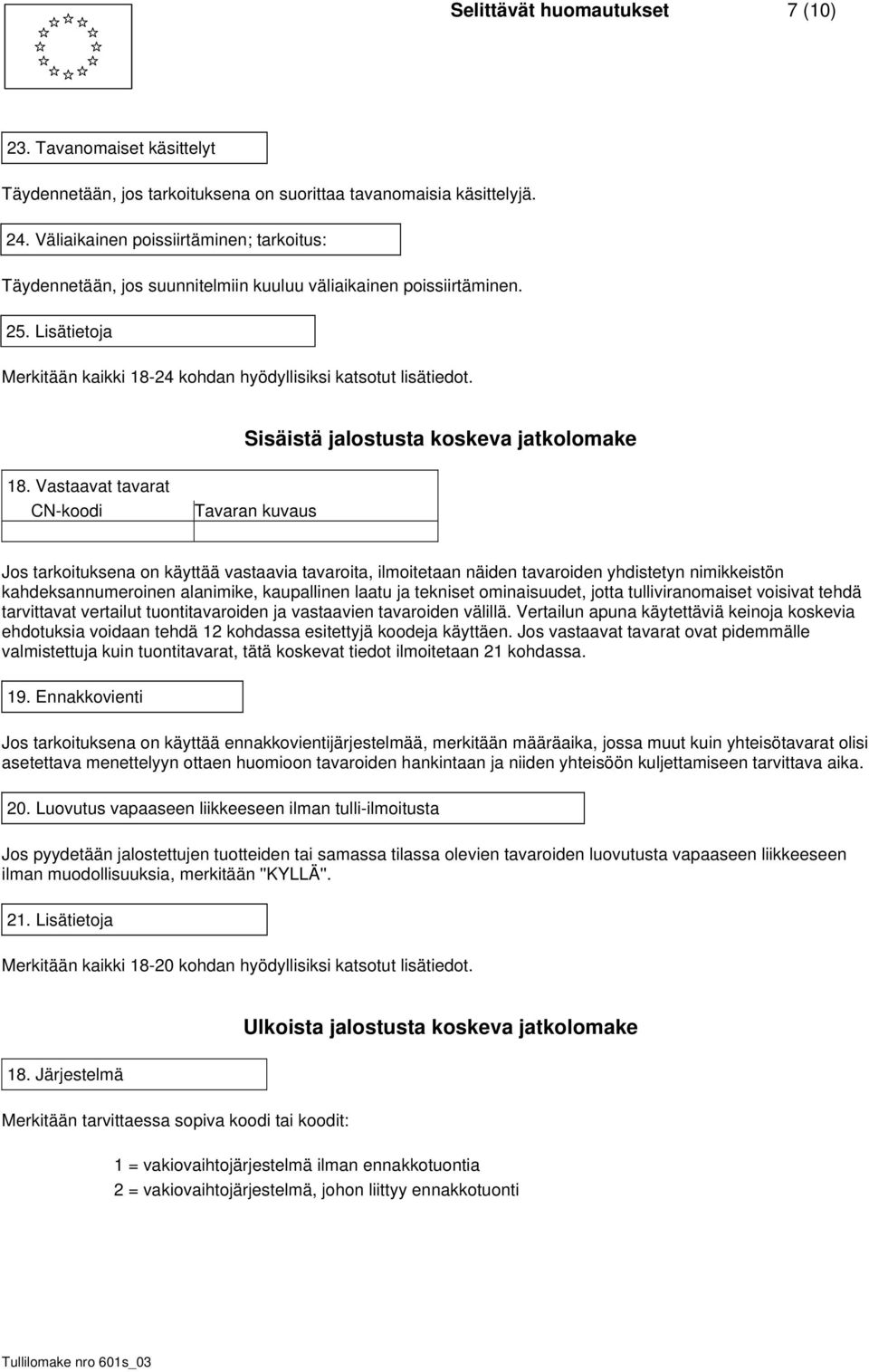 Sisäistä jalostusta koskeva jatkolomake 18.