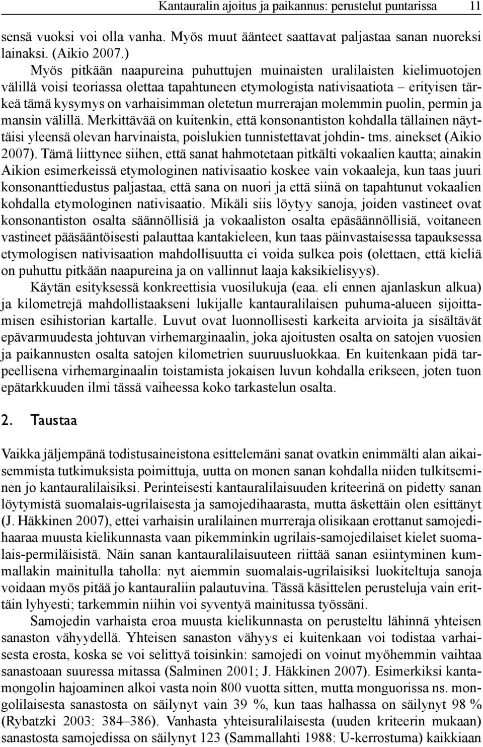 oletetun murrerajan molemmin puolin, permin ja mansin välillä.