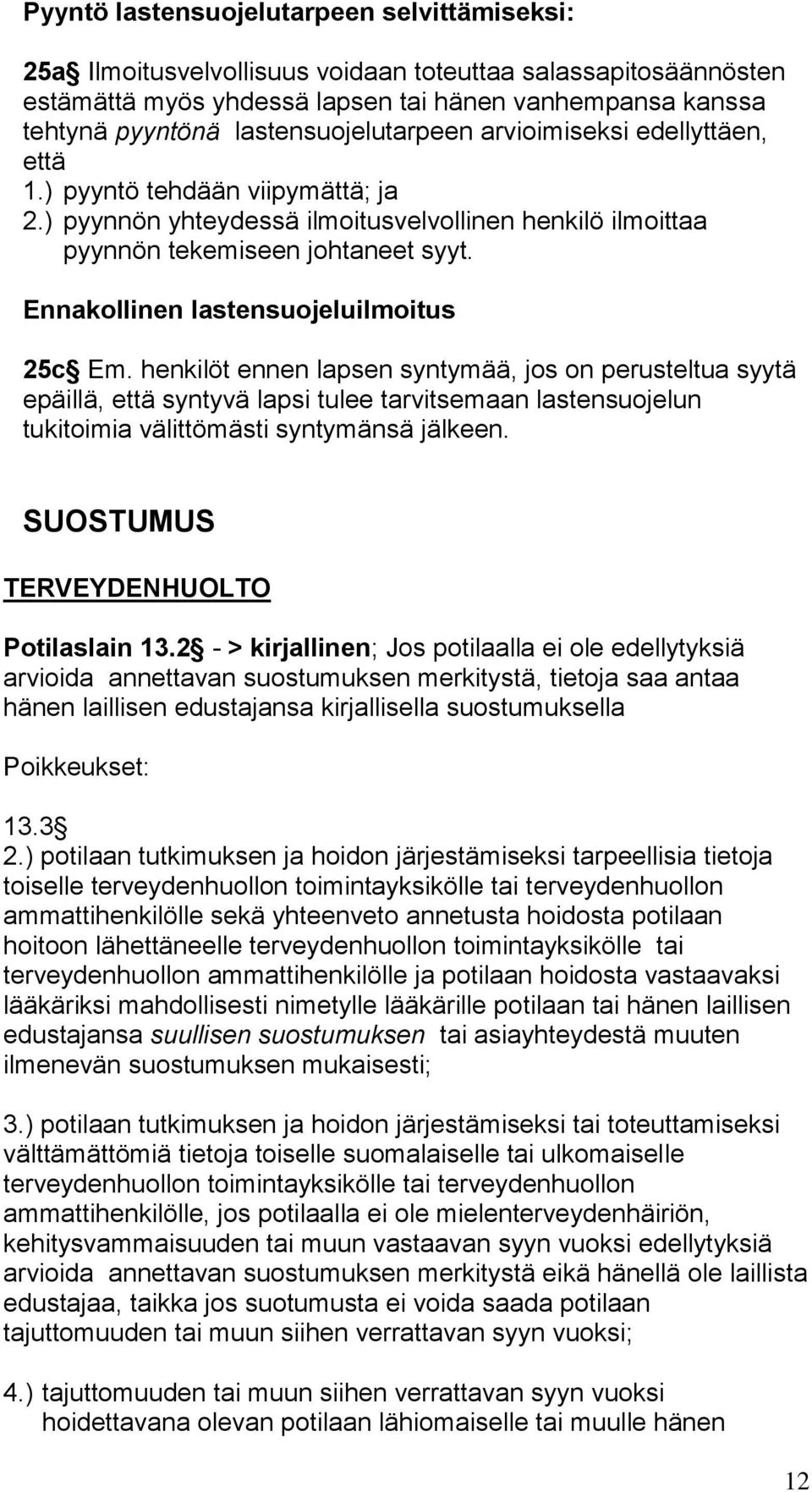 Ennakollinen lastensuojeluilmoitus 25c Em.