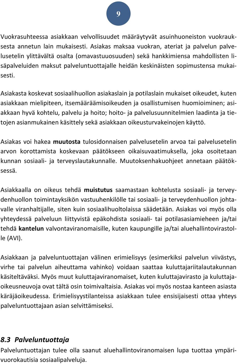 sopimustensa mukaisesti.