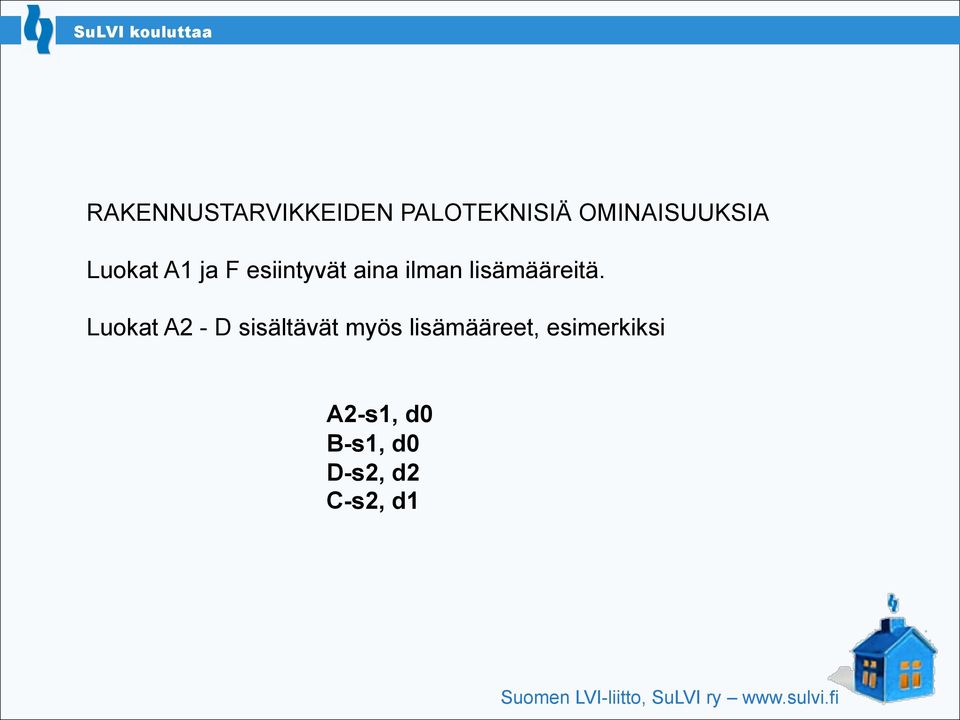 lisämääreitä.