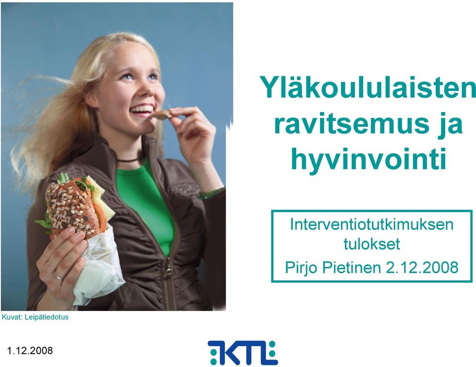 Interventiotutkimuksen tulokset