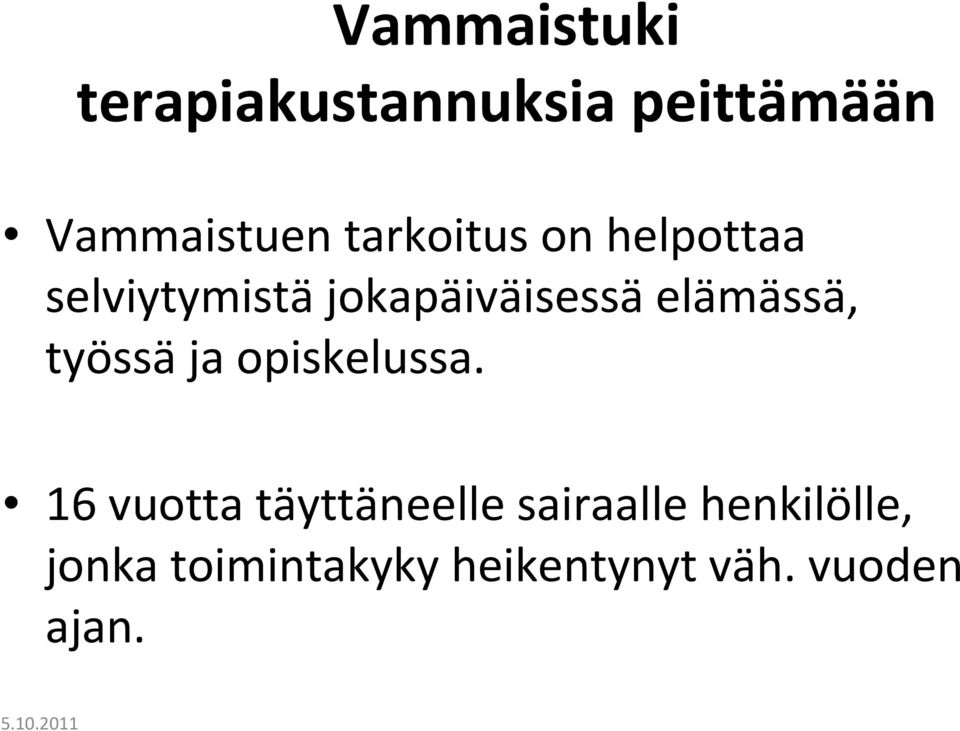 selviytymistäjokapäiväisessäelämässä, työssä ja