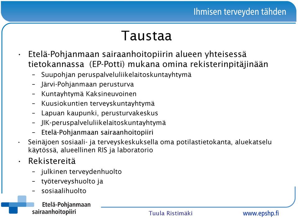 kaupunki, perusturvakeskus JIK-peruspalveluliikelaitoskuntayhtymä Etelä-Pohjanmaan sairaanhoitopiiri Seinäjoen sosiaali- ja