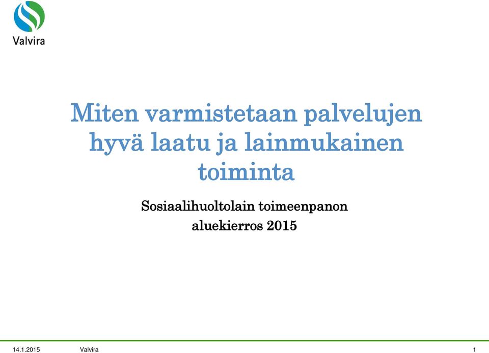 toiminta Sosiaalihuoltolain