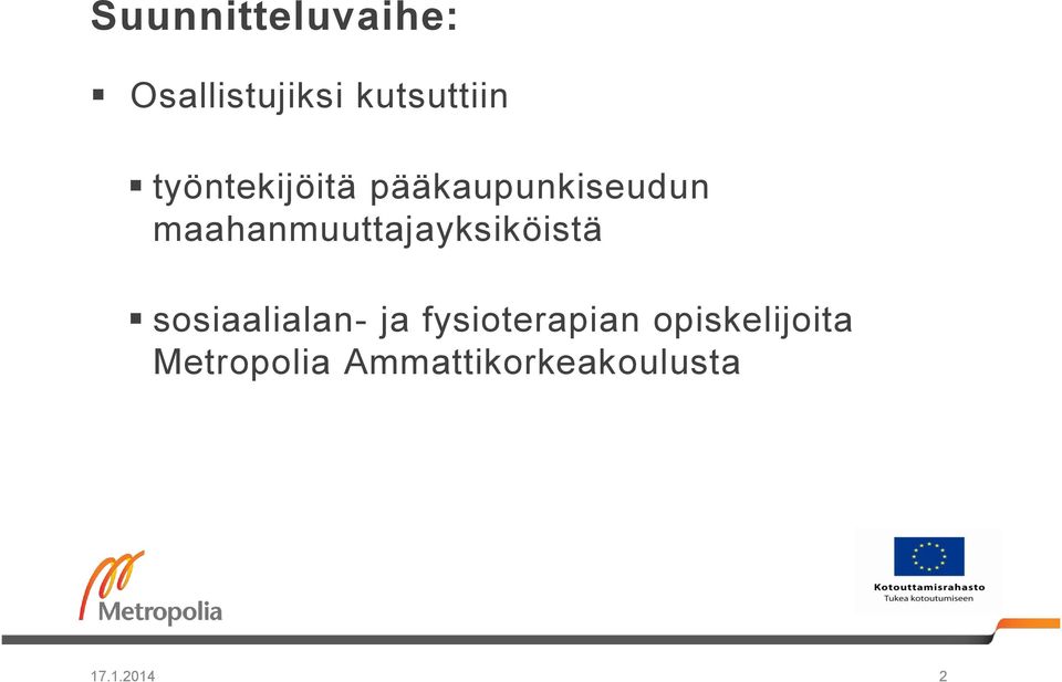 maahanmuuttajayksiköistä sosiaalialan- ja