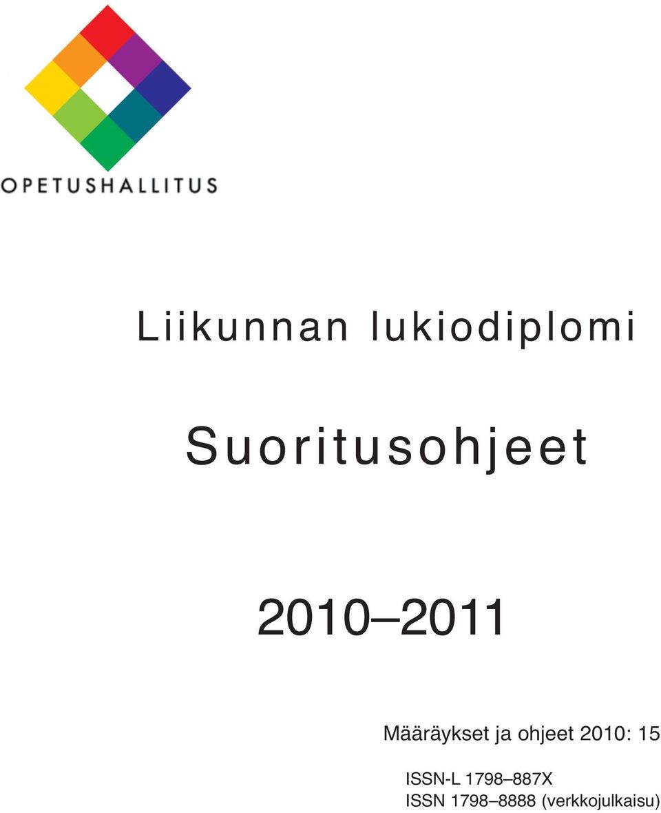 Määräykset ja ohjeet 2010: 15