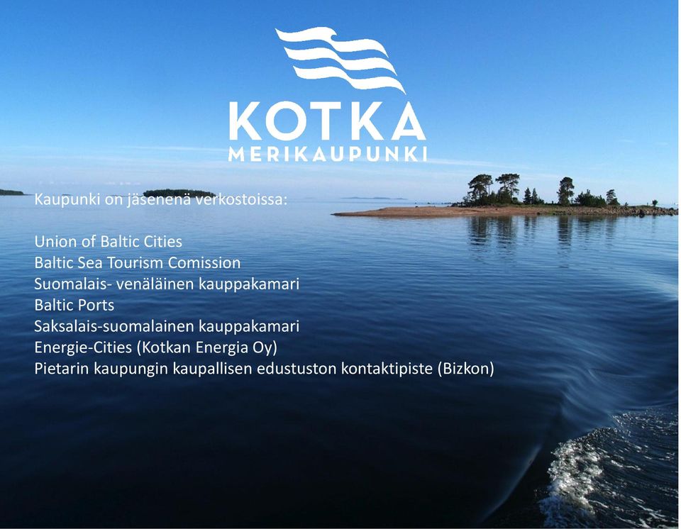 Ports Saksalais-suomalainen kauppakamari Energie-Cities (Kotkan
