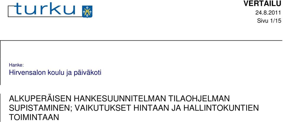 HANKESUUNNITELMAN TILAOHJELMAN