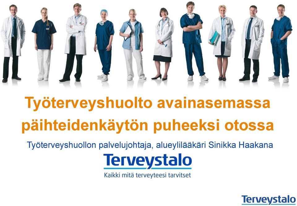 otossa Työterveyshuollon