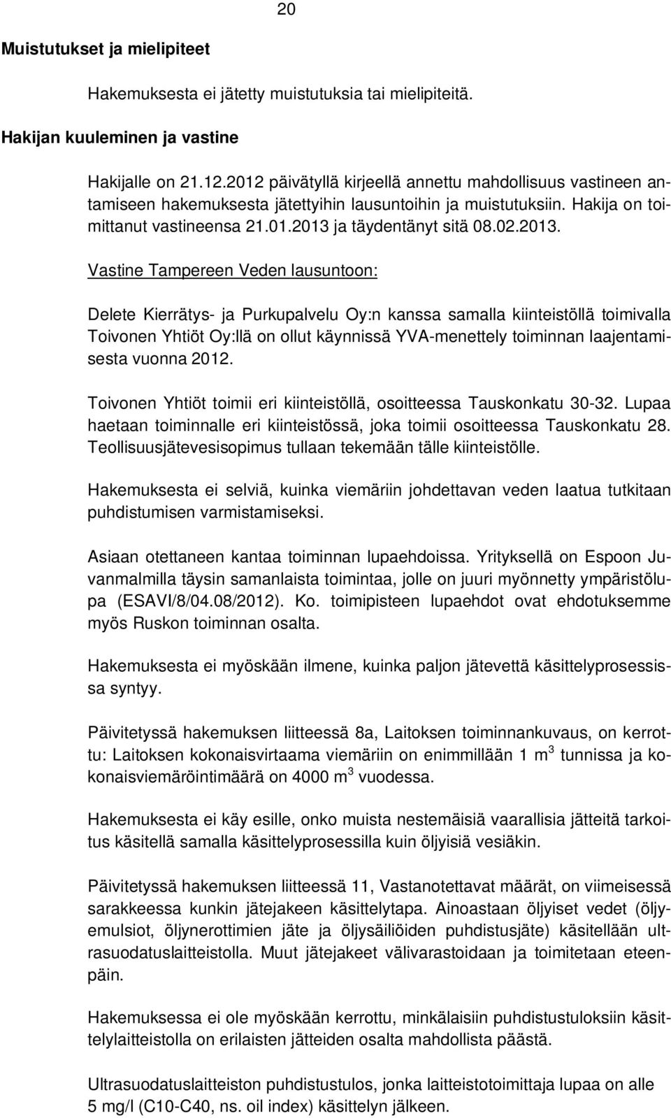 ja täydentänyt sitä 08.02.2013.