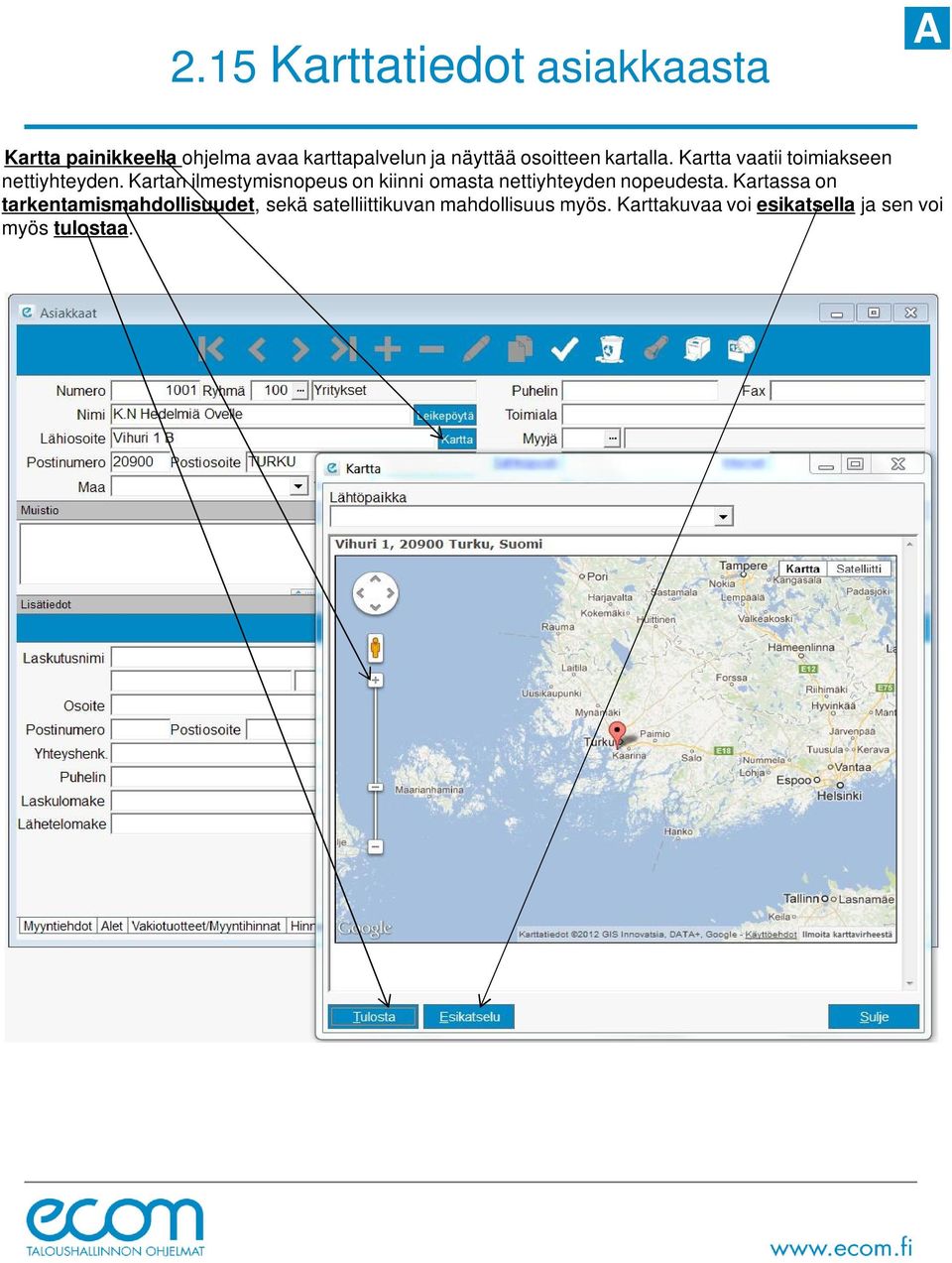 Kartan ilmestymisnopeus on kiinni omasta nettiyhteyden nopeudesta.