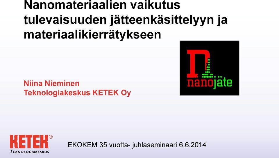 materiaalikierrätykseen Niina Nieminen