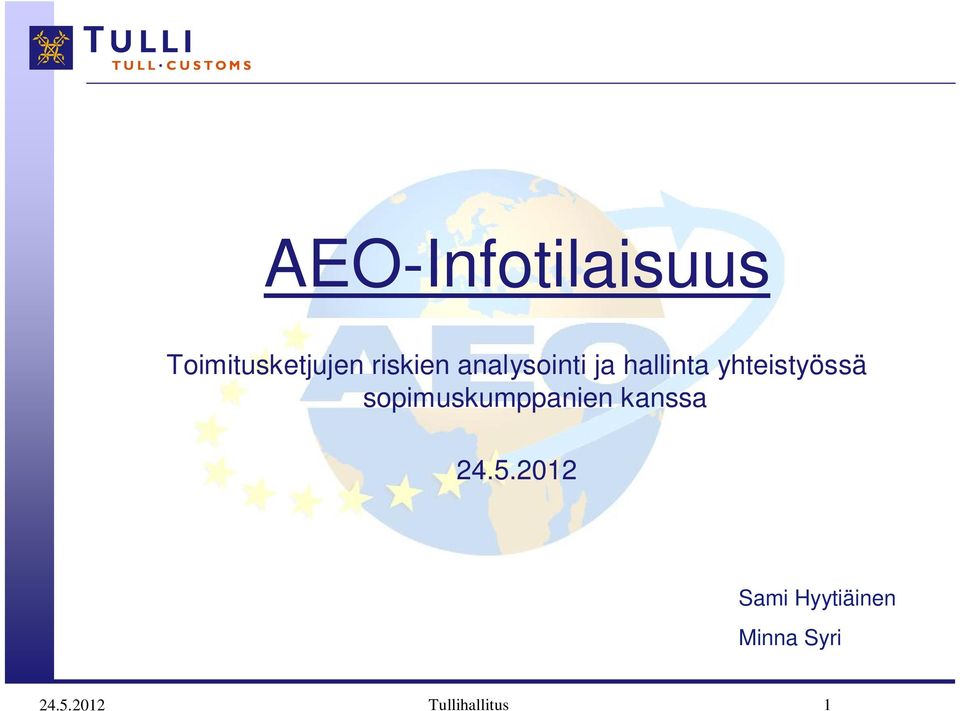 yhteistyössä sopimuskumppanien kanssa 24.