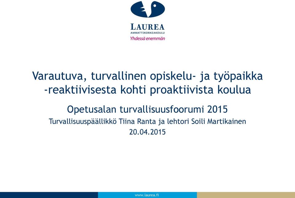 Opetusalan turvallisuusfoorumi 2015