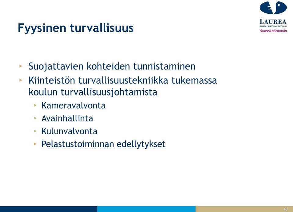 tukemassa koulun turvallisuusjohtamista