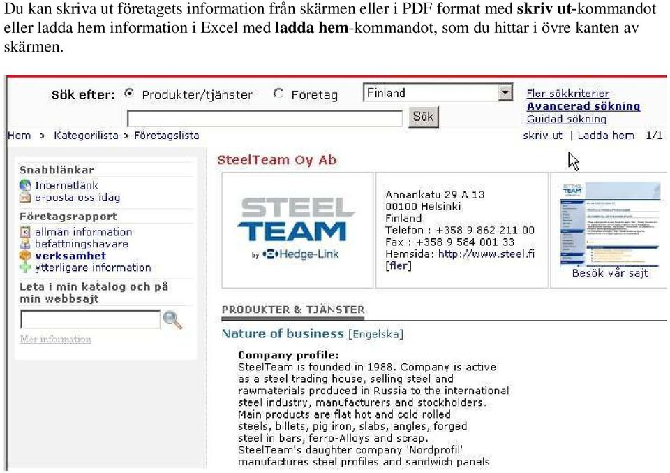 ut-kommandot eller ladda hem information i Excel