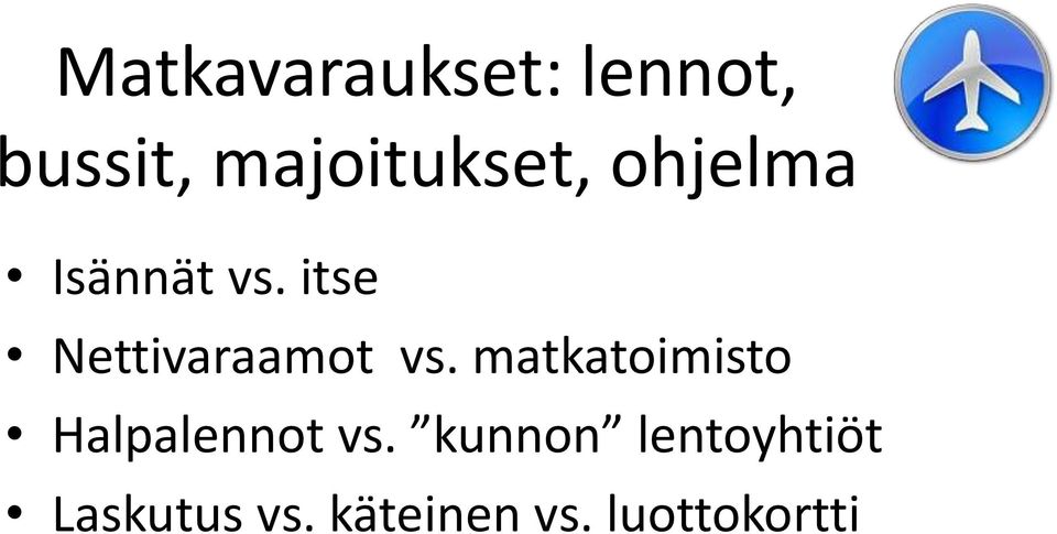 itse Nettivaraamot vs.