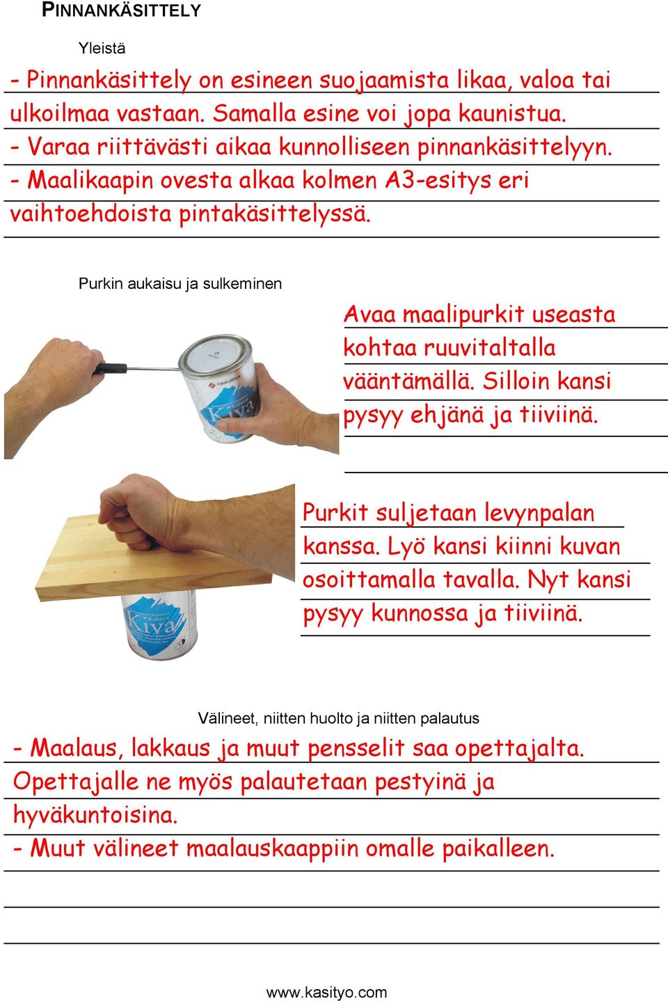 sulkeminen Välineet,