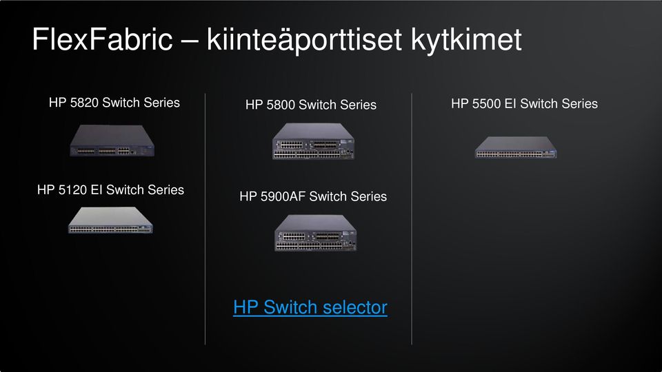 5500 EI Switch Series HP 5120 EI Switch