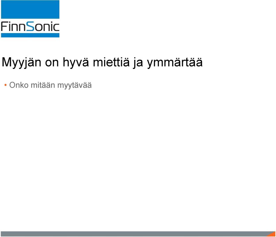 ja ymmärtää