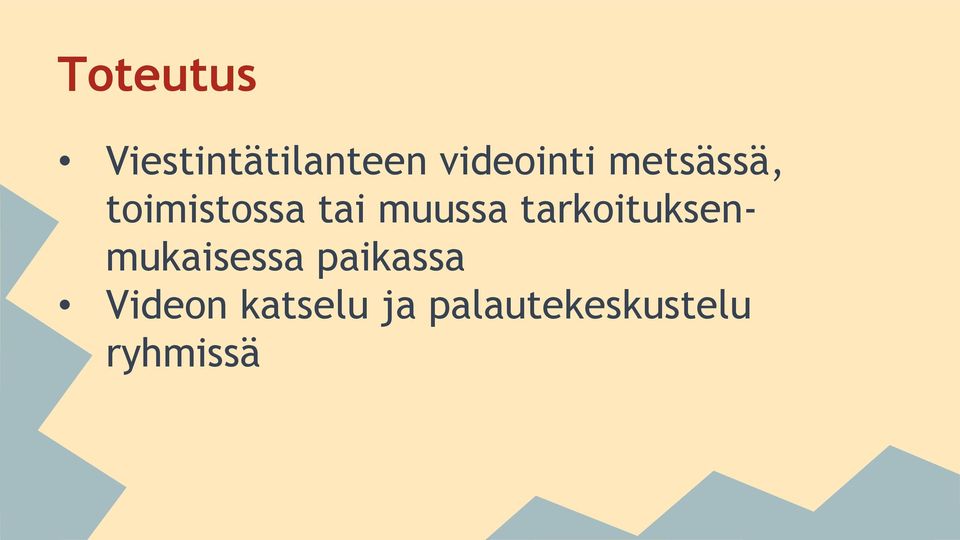 muussa tarkoituksenmukaisessa