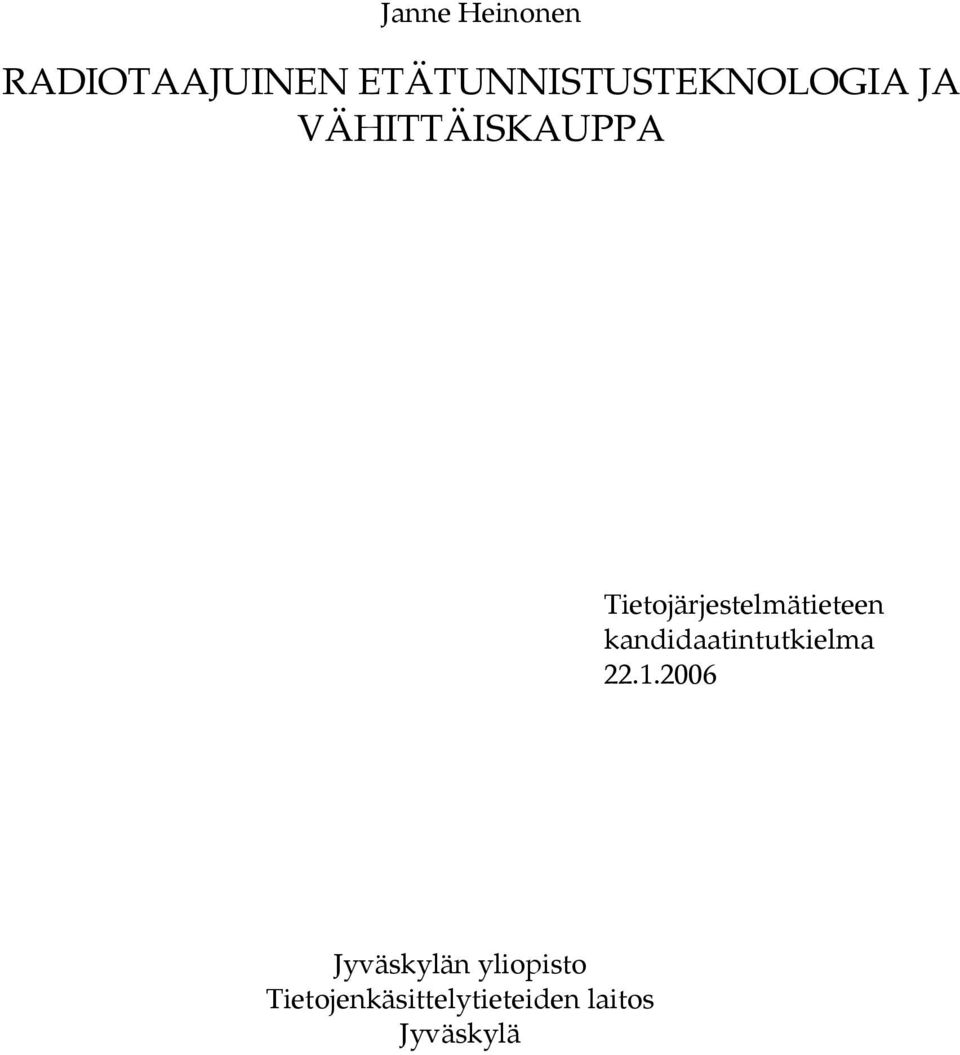 Tietojärjestelmätieteen kandidaatintutkielma 22.
