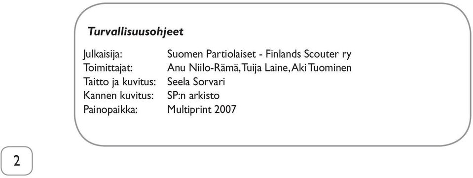 Laine, Aki Tuominen Taitto ja kuvitus: Seela Sorvari