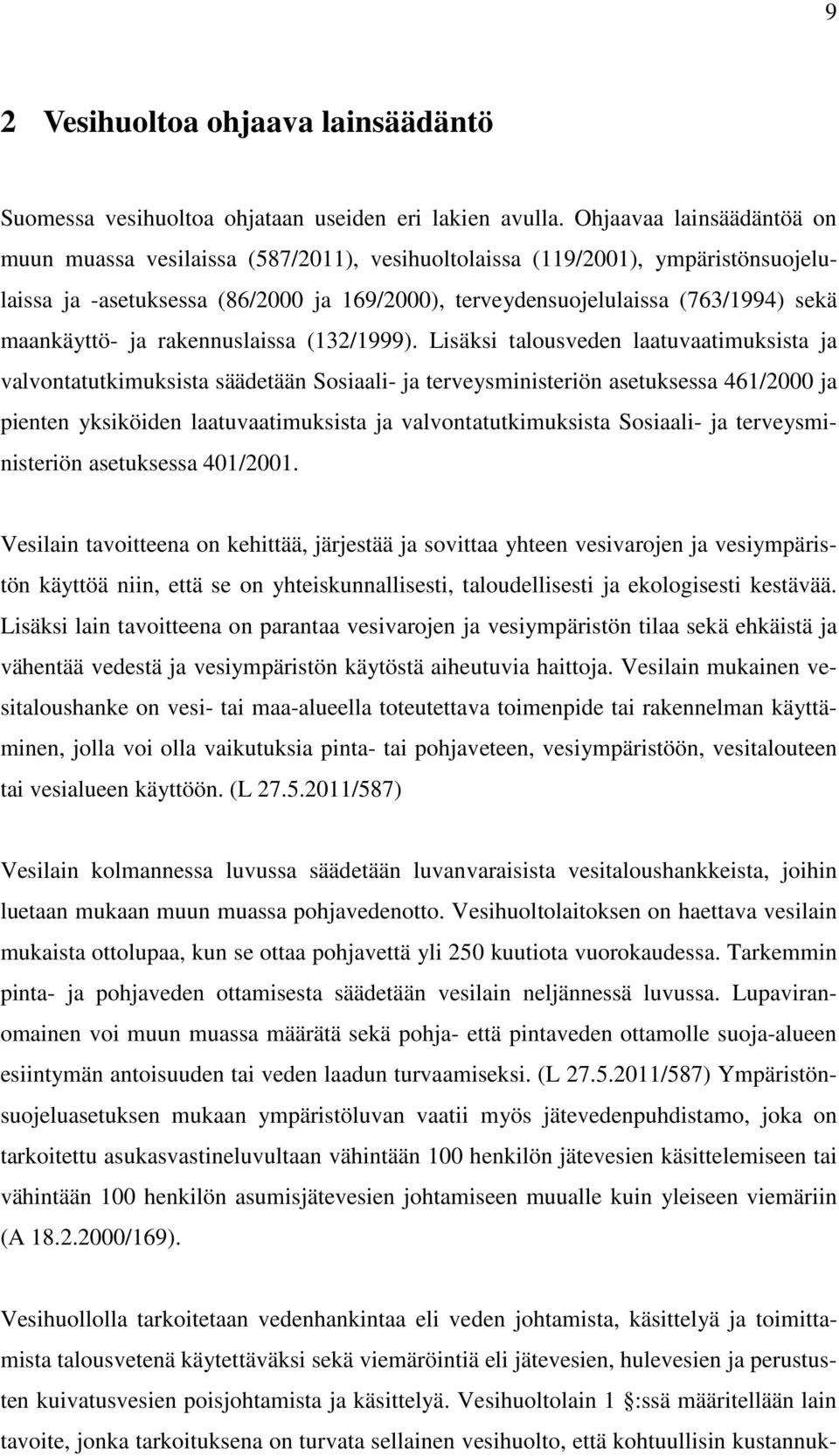 maankäyttö- ja rakennuslaissa (132/1999).