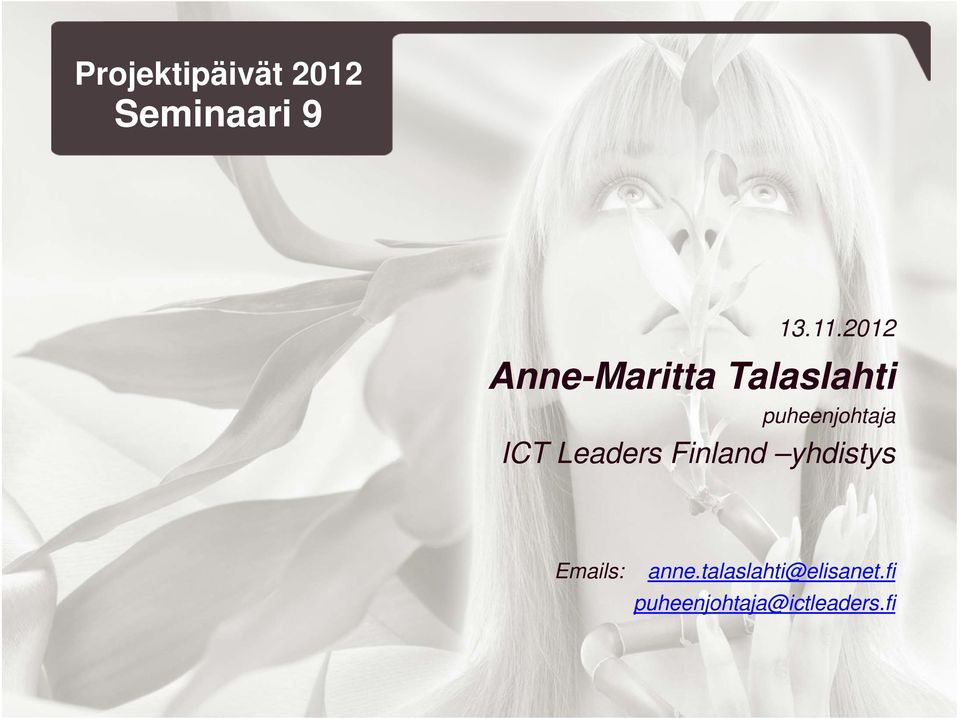 ICT Leaders Finland yhdistys Emails: anne.
