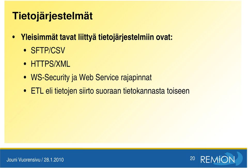 WS-Security ja Web Service rajapinnat ETL eli