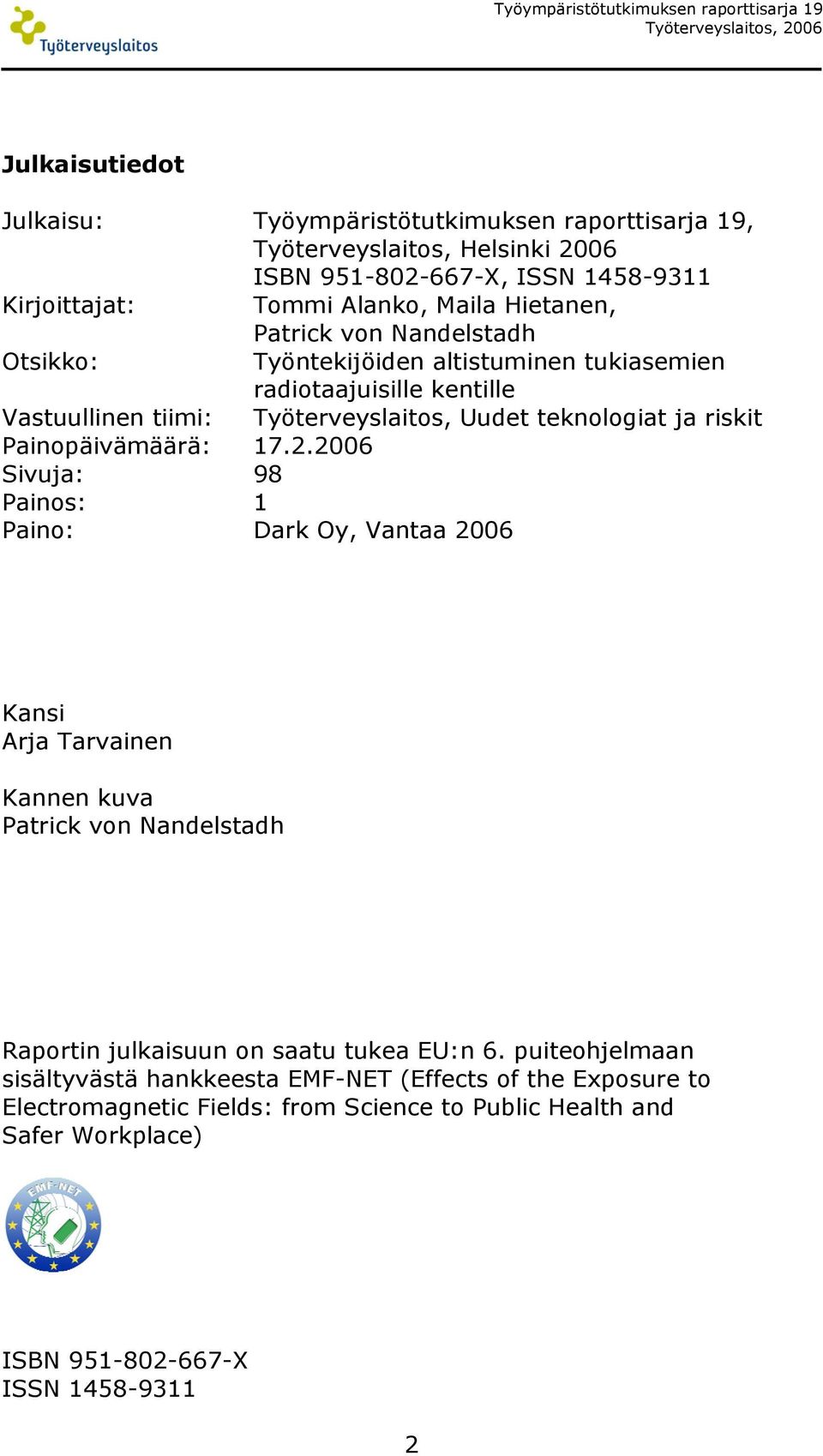 Uudet teknologiat ja riskit Painopäivämäärä: 17.2.